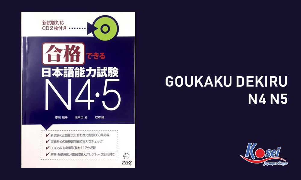trình sách Goukaku Dekiru N4-5